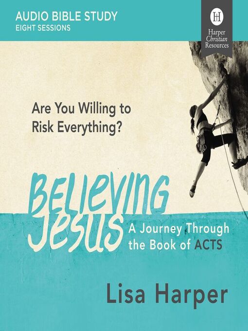 Title details for Believing Jesus by Lisa Harper - Available